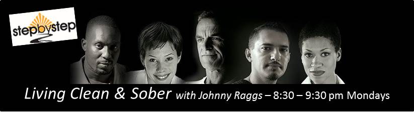 Living Clean & Sober with Johnny Raggs